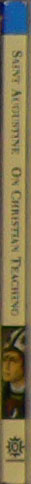 On Christian teaching
by Saint Augustine; Green, R.P.H. (translated by) (introduced by)
Published by OUP 1997 (Latin De doctrina Christiana)